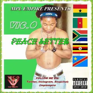 Vic O - Peace Letter (Mr Eazi Diss)